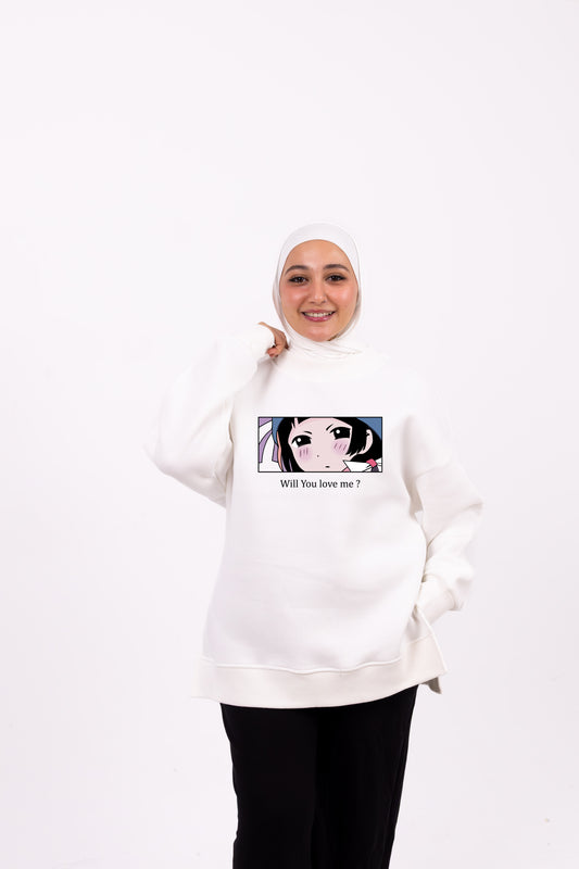 will you love me offwhite comfy-go sweatshirt